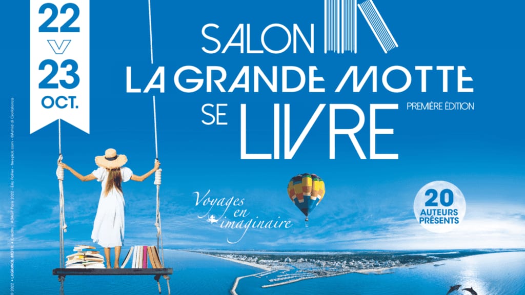 Hérault. LGM : le festival du livre « la Grande Motte se livre » c’est ce week-end