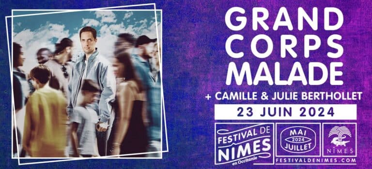 grand corps malade Festival de Nîmes